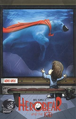 Hero Bear & kid Specijal 1I; nevjerojatna Strip | sablasna verzija Mikea Kunkela